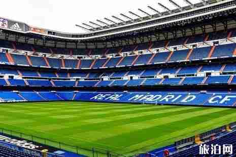 伯納烏球場在哪里+地址+門票+開放時間+介紹 伯納烏球場在哪里+地址+門票+開放時間+介紹